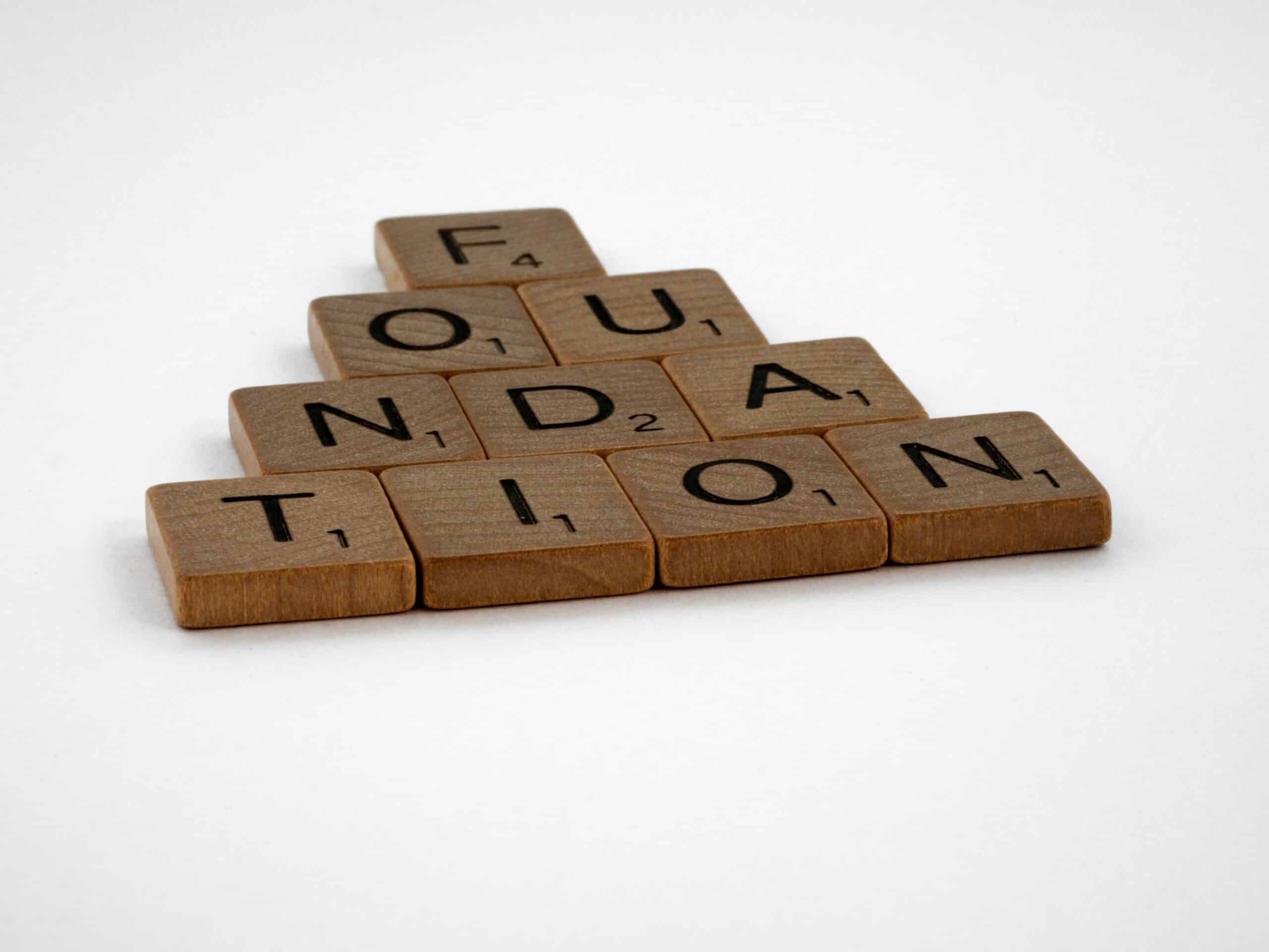 Scrabble tiles spelling "foundation." Relevant to Foundation Models, no?